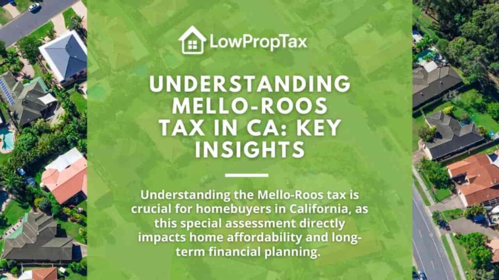 Understanding Mello-Roos Taxes in California, What Buyers Must Know
