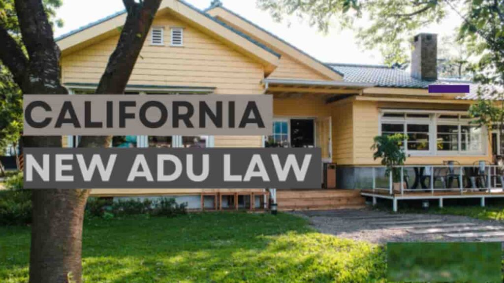 California ADU Laws & Backyard Rules, A Ultimate Guide